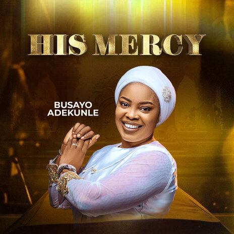 His Mercy | Boomplay Music