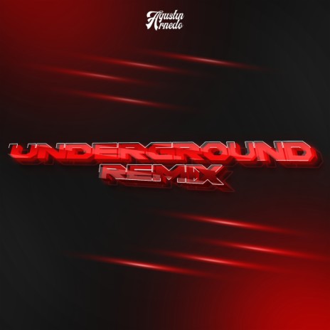 Underground (Remix) | Boomplay Music