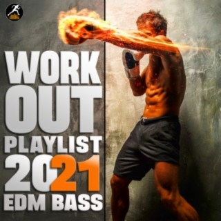 Workout Playlist 2021 EDM Bass