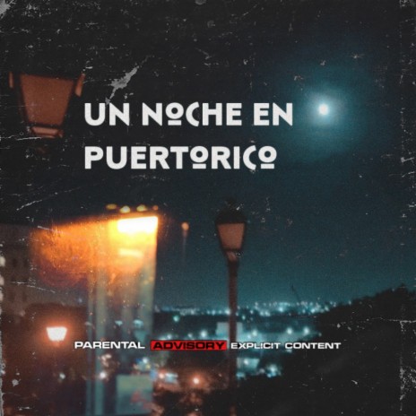 Un NoCHE eN Puerto RICO | Boomplay Music