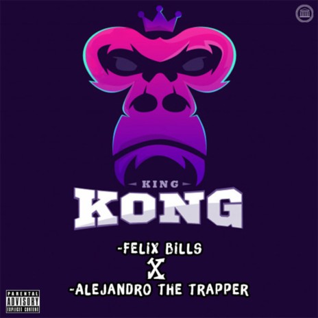 King Kong ft. Felix Bills | Boomplay Music