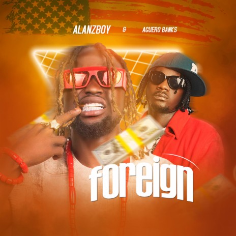 Foreign ft. Aguero Banks | Boomplay Music