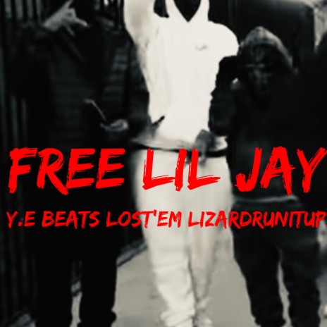 Free Lil Jay ft. Lizardrunitup