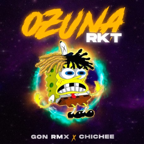 Ozuna RKT ft. Chichee | Boomplay Music