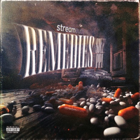 REMEDIES ft. Streameum | Boomplay Music