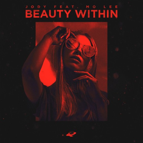Beauty Within ft. Mo Lee | Boomplay Music
