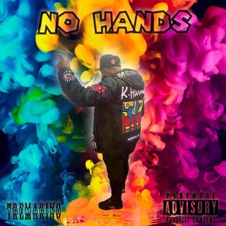 No Hands | Boomplay Music