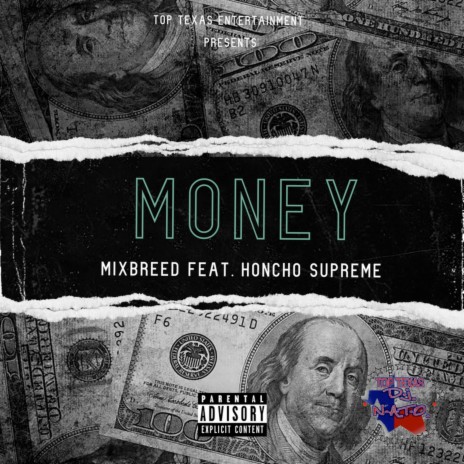 Money ft. TOPTEXAS DJNATO & Honcho Supreme | Boomplay Music