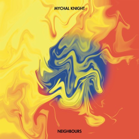 Neighbours (Radio Edit) | Boomplay Music