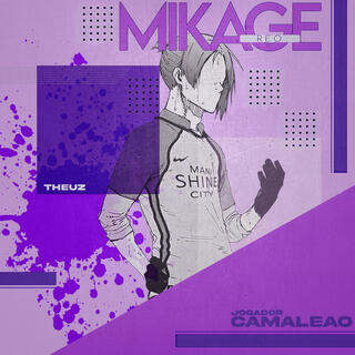 O Jogador Camaleão - Mikage Reo