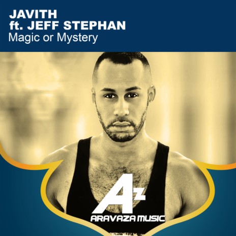 Magic or Mystery ft. Jeff Stephan