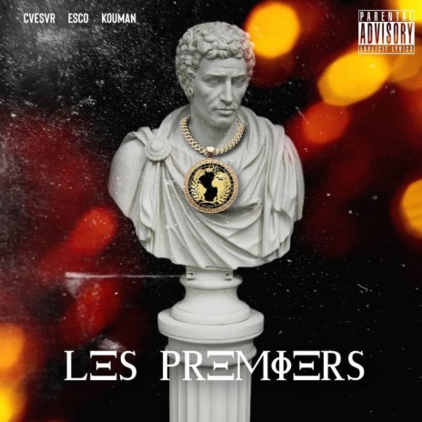 LES PREMIERS ft. KOUMAN & ESCO | Boomplay Music