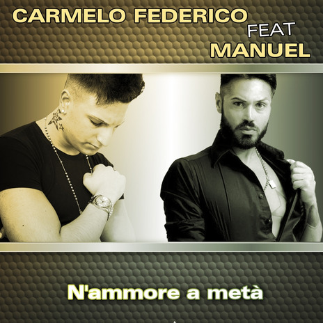 N'ammore a meta' ft. Manuel