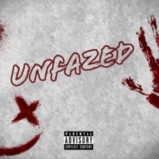 Unfazed