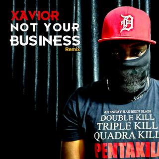 Not your business (Remix)