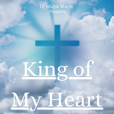 King of My Heart | Boomplay Music