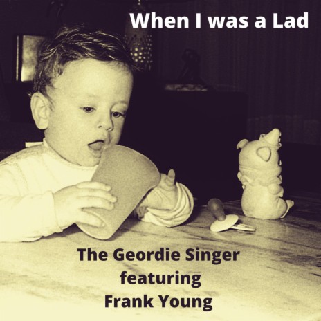 When I was a Lad ft. Frank Young | Boomplay Music