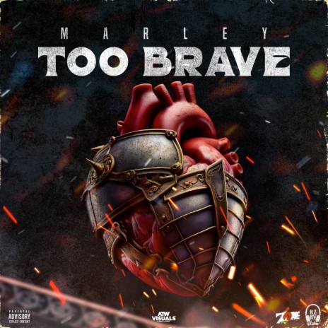 Too Brave | Boomplay Music