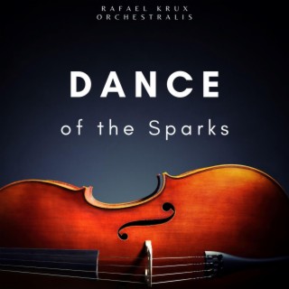 Dance of The Sparks (Fantasia for Strings)