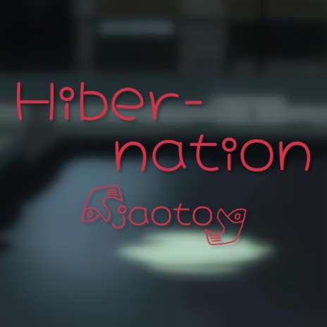 Hibernation | Boomplay Music