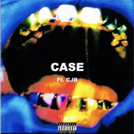 Case ft. CJB | Boomplay Music