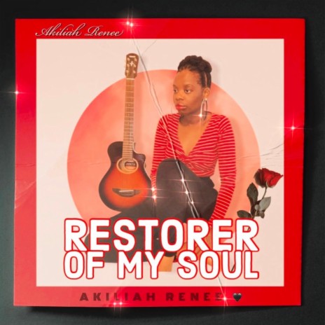 Restorer of My Soul | Boomplay Music