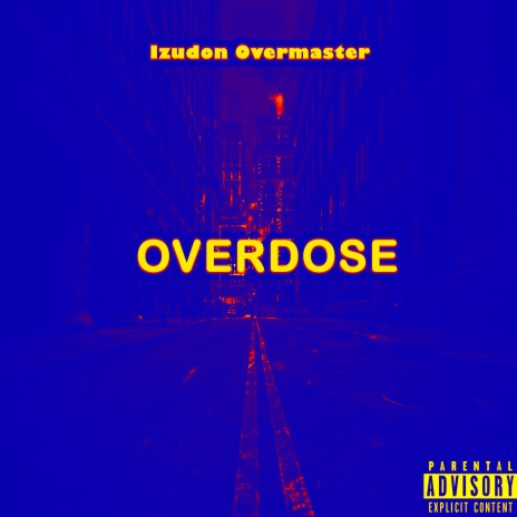 Overdose | Boomplay Music