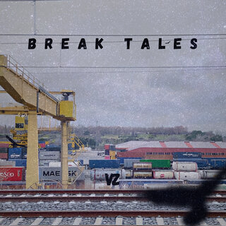 Break tales