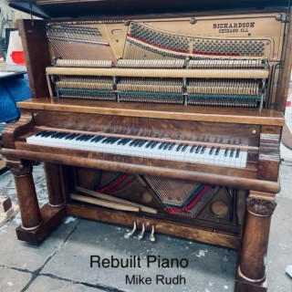 Rebuilt Piano