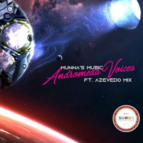 Andromeda Voices (Original Mix) ft. Azevedo Mix | Boomplay Music