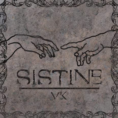 sistine | Boomplay Music