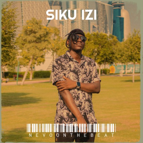 Siku Izi | Boomplay Music