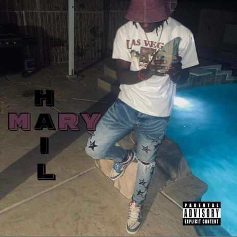 Hail Mary | Boomplay Music