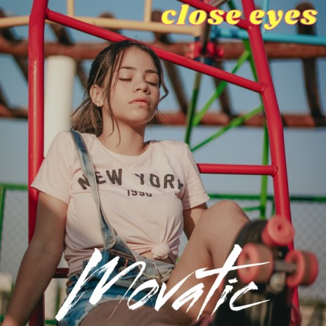 Close Eyes | Boomplay Music