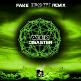 Disaster (Fake Reality Remix)