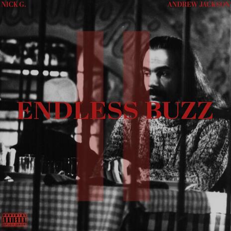 Endless Buzz ft. Andrew Jackson | Boomplay Music