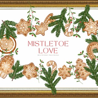 Mistletoe Love