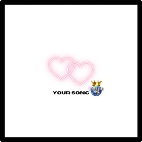 Your Song | Boomplay Music