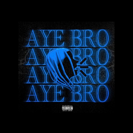 Aye Bro | Boomplay Music