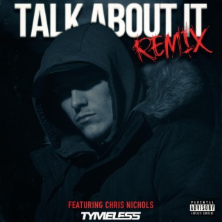 Talk about it (Remix)