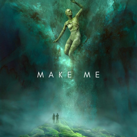 Make Me | Boomplay Music