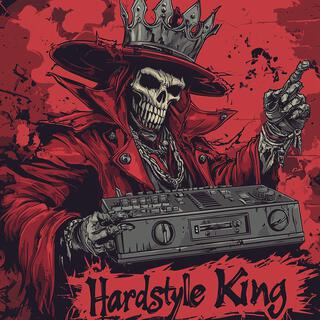 Hardstyle King