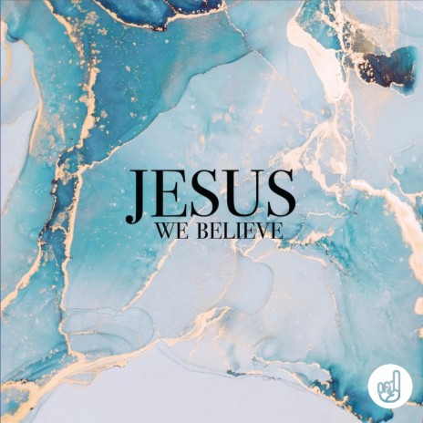 Jesus We Believe ft. Isaac Ong | Boomplay Music