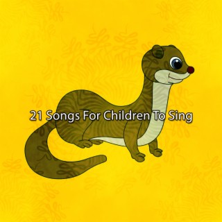 21 Chansons à chanter pour les enfants