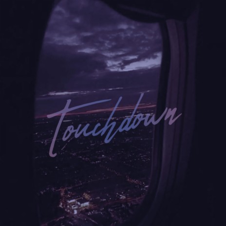 TOUCHDOWN | Boomplay Music