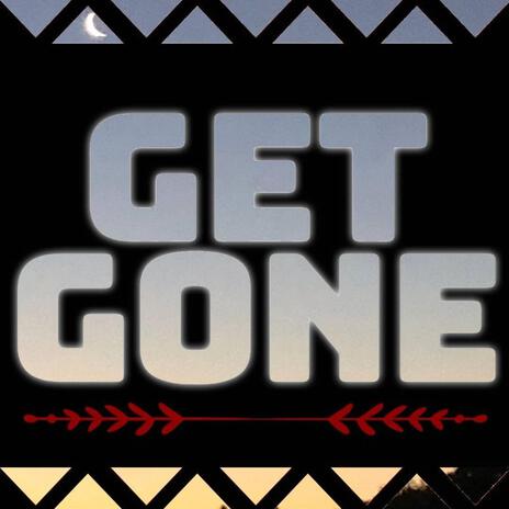 GET GONE | Boomplay Music