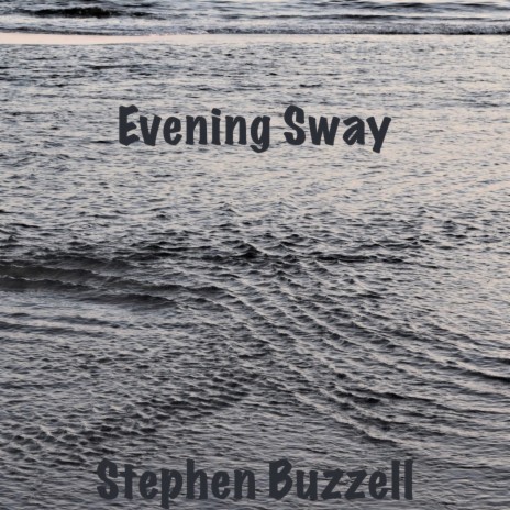 Evening Sway | Boomplay Music