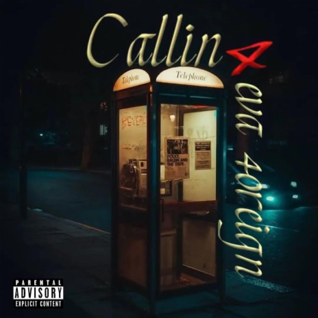 Callin 4 | Boomplay Music