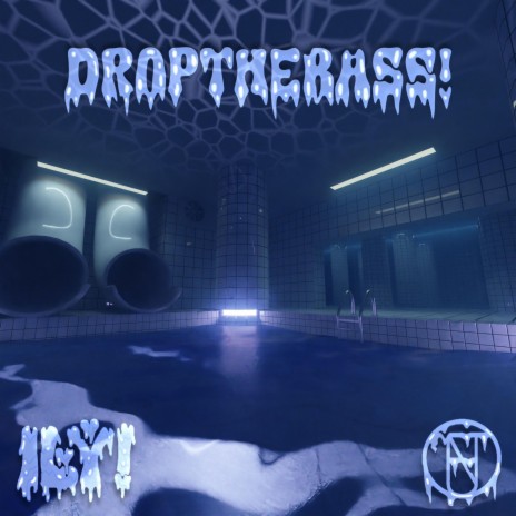 DROPTHEBASS! | Boomplay Music