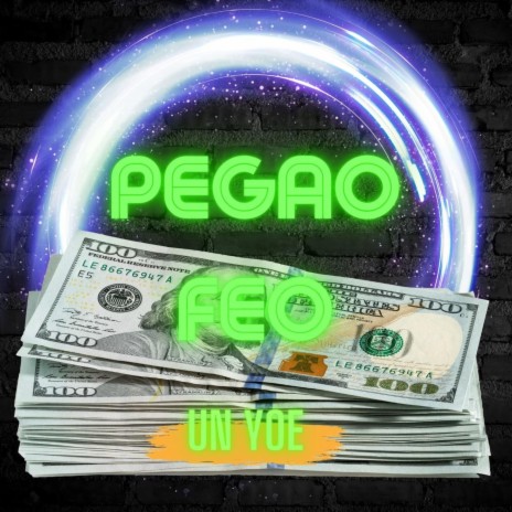 Pegao feo | Boomplay Music